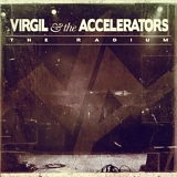 Virgil & Accelerators - Radium