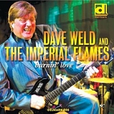 Dave Weld & The Imperial Flames - Burnin' Love