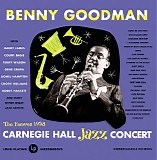 Benny Goodman - The Famous 1938 Carnegie Hall Jazz Concert