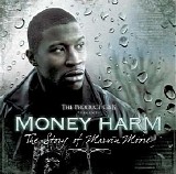 Money Harm - The Story of Marvin Moore