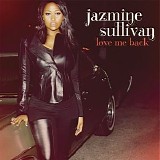 Jazmine Sullivan - Love Me Back