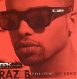 Raz B - Follow My Lead