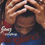 Jonz - Sayingthings