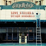 Candlebox - Love Stories And Other Musings