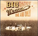 Big Daddy Weave - One And Only