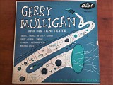 Gerry Mulligan Ten-Tette - Gerry Mulligan And His Ten-Tette