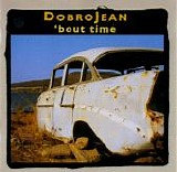 Dobrojean - 'bout Time