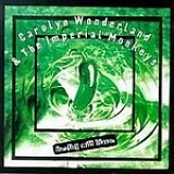 Carolyn Wonderland & Imperial Monkeys - Bursting With Flavor