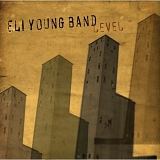 Eli Young Band - Level