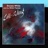 Snowy White and the White Flames - Little Wing