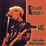 Calvin Russell - Live 1990 At The Kremlin