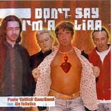 Paolo 'Catfish' Ganz Band - Don't Say I'm A Liar