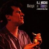 R. J. Mischo & His Red Hot Blues Band - Rough'N'Tough