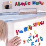 Aimee Mann - I'm With Stupid