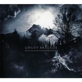 Ghost Brigade - Until Fear No Longer Defines Us