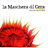 La Maschera Di Cera - Petali Di Fuoco