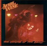 April Wine - The Nature Of The Beast