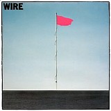 Wire - Pink Flag