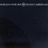 The Velvet Underground - White Light / White Heat