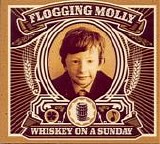 Flogging Molly - Whiskey On A Sunday