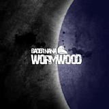 Bader Nana - Wormwood