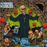 Agoraphobic Nosebleed - Altered States of America / ANbRX Pharmaceuticals II