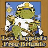 Les Claypool - Les Claypool's Frog Brigade Live Frogs Set 2