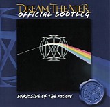 Dream Theater - Official Bootleg: Covers Series: Dark Side of the Moon