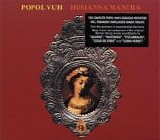 Popol Vuh - Hosianna Mantra