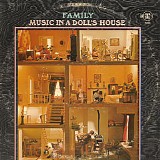 Family - Music in a Doll's House