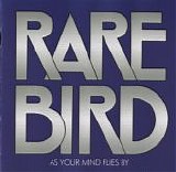 Rare Bird - As Your Mind Flies