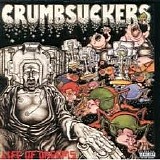 Crumbsuckers - Life Of Dreams