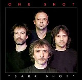 One Shot - Dark Shot