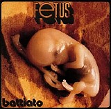 Franco Battiato - Fetus