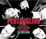 Pentangle - Pentangling, The Collection  (Disk 1 of 3)