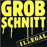 Grobschnitt - Illegal