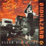 Biohazard - Urban Discipline