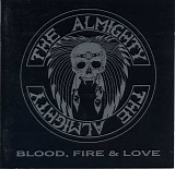 The Almighty - Blood, Fire & Love