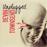 Devin Townsend - Unplugged