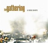 The Gathering - A Noise Severe