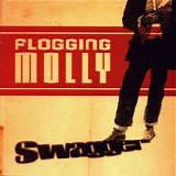 Flogging Molly - Swagger