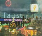 Faust - Patchwork 1971 - 2002