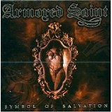 Armored Saint - Symbol Of Salvation