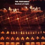 Pentangle - Basket Of Light