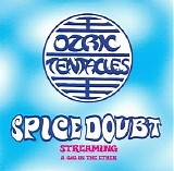 Ozric Tentacles - Spice Doubt