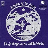 Kevin Ayers And The Whole World - Shooting At The Moon