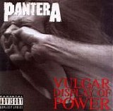 Pantera - Vulger Display of Power