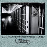 Citations - You Can't Outrun the Blues