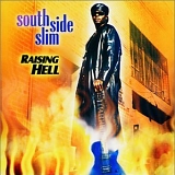 South Side Slim - Raising Hell