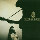 Brown, Findlay - Don't You Know I Love You